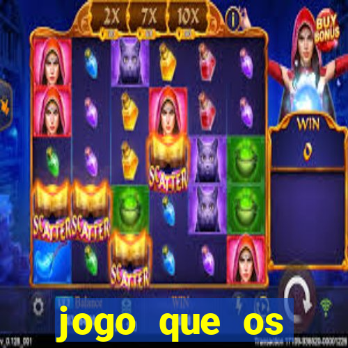 jogo que os famosos jogam para ganhar dinheiro